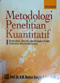 Metodologi penelitian kuantitatif : komunikasi, ekonomi dan kebijakan publik serta ilmu-ilmu sosial lainnya edisi kedua