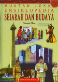 Muatan lokal ensiklopedia jakarta sejarah dan budaya : indonesia raya jilid 8