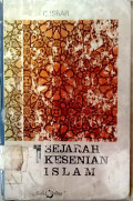 Sejarah kesenian islam : jilid 1