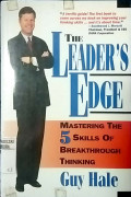 The leader's edge : mastering of the 5 skills of breakthrough thinking