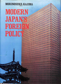 Modern japan's foreign policy