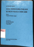 Asia tenggara dalam kurun niaga 1459-1680 jilid 1 : tanah di bawah angin tahun 1992