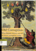 Old corruption what british history can tell us about corruption today