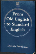 From old english to standard english : a course book in language varuation across time