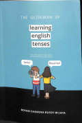 The guidebook of learning english tenses for modern people : smile!, beautifull