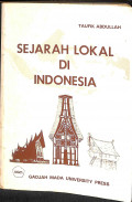 Sejarah lokal di indonesia : kumpulan tulisan