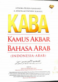 Kaba : kamus akbar bahasa Arab (Indonesia Arab) tahun 2013