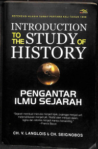 Introduction to the study of history : pengantar ilmu sejarah tahun 2021