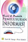 Teori dan praktik penlusuran informasi : information retrieval