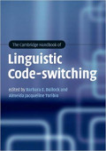The Cambridge handbook of linguistics code-switching