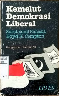 Kemelut demokrasi liberal : surat-surat rahasia Boyd R. Compton