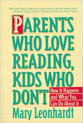 Parents who love reading, kids who don't : kiat menumbuhkan kegemaran membaca pada anak