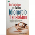 The technique of making idiomatic translation tahun 2018