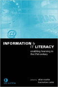 Information & it literacy : enabling learning in the 21st century