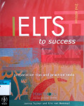 Ielts to success : preparation tips and practice tests