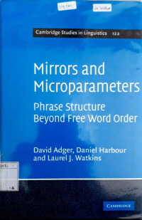Image of Mirrors and microparameters : phrase structure beyond free word order