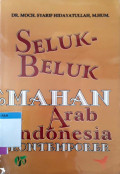 Seluk beluk penerjemahan arab indonesia kontemporer  : dasar, teori dan masalah