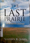 The last prairie : a sandhills journal