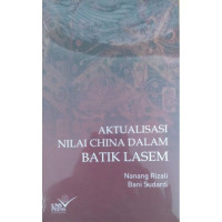 Aktualisasi nilai china dalam batik lasem