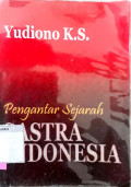 Pengantar sejarah sastra indonesia