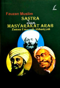 Sastra dan masyarakat arab zaman umayyah-abbasiyyah