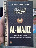 Al-Wajiz  : 100 Kaidah Fikih  dalam kehidupan sehari - hari