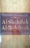 Al-shahifah al-mahdiyah : koleksi lengkap doa, munajat, ziarah, dan kisah hikmah imam akhir zaman