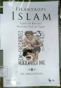 Filantropi Islam : sejarah dan kontestasi masyarakat sipil dan negara di Indonesia