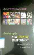Developing the new learning environment