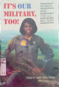 It's our military, too! : women and the u.s. military