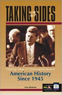 Taking sides : clashing views on controversial issues in american history since 1945