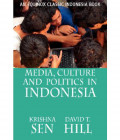 Media, culture and politics in Indonesia