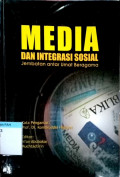 Media dan integrasi sosial : jembatan antar umat beragama