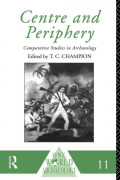 Centre and periphery : comparative studies in archeology