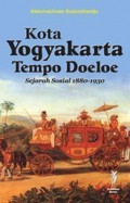 Kota yogyakarta tempo doeloe : sejarah sosial 1880-1930