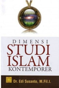 Dimensi studi islam  : kontempoter