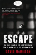Escape: the true story of the only westerner ever to break out of thailand's bangkok hilton