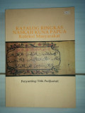Katalog ringkas naskah kuna papua koleksi masyarakat