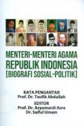 Menteri-menteri agama republik indonesia ( biografi sosial-politik )