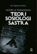 Model & paradigma teori sosiologi sastra tahun 2019