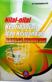 Nilai-nilai kepribadian dan kejuangan bangsa indoneisa