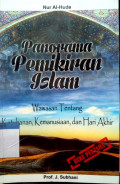 Panorama pemikiran islam: wawasan tentang ketuhanan, kemanusiaan, dan hari akhir