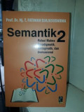 Semantik 2 : relasi makna paradigmatik, sintagmatik dan derivasional