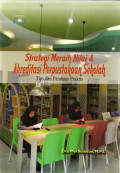 Strategi meraih nilai a akreditasi perpustakaan sekolah : Tips dan panduan praktis