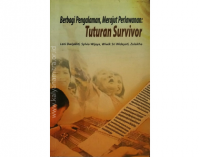 Tuturan survivor : berbagi pengalaman, merajut perlawanan