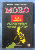 Moro : pejuang muslim filipina selatan