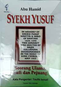 Syekh Yusuf Makassar : seorang ulama, sufi dan pejuang