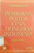 Pemikiran politik etnis Tionghoa Indonesia 1900-2002