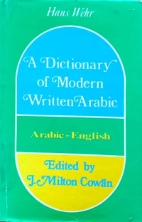 A dictionary of modern written Arabic : Arabic-English