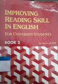 Improving reading skill in english for university students Book 2